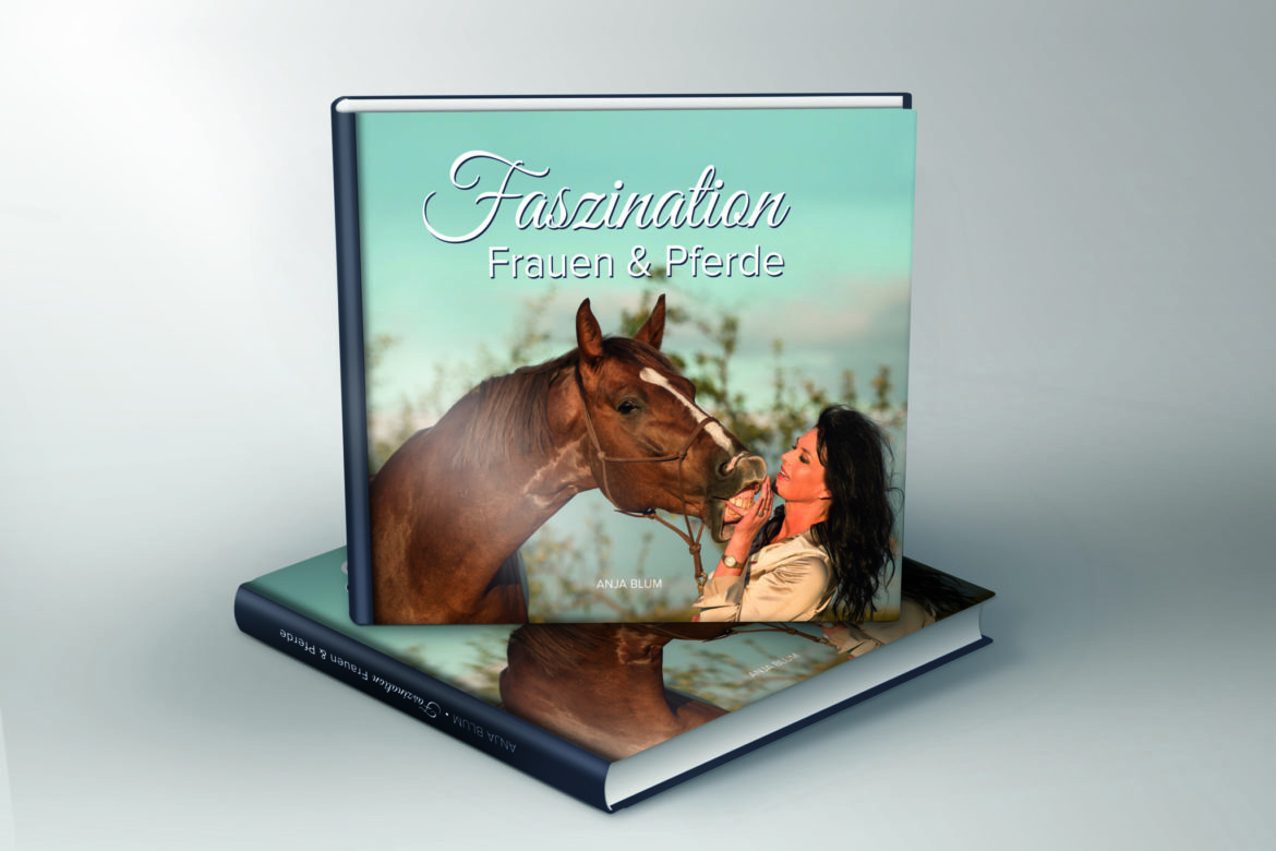 Buch Faszination Frauen & Pferde von Anja Blum